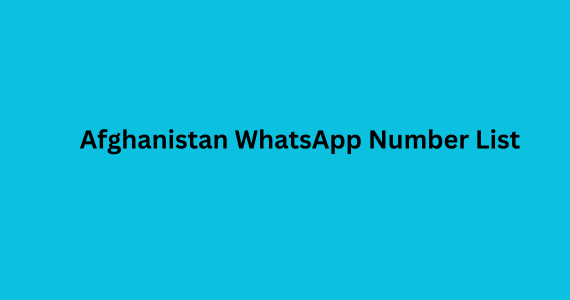 Afghanistan WhatsApp Number List