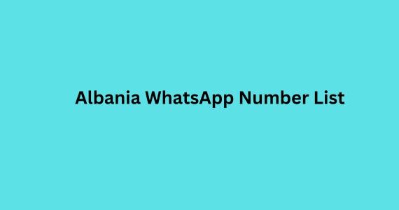 Albania WhatsApp Number List