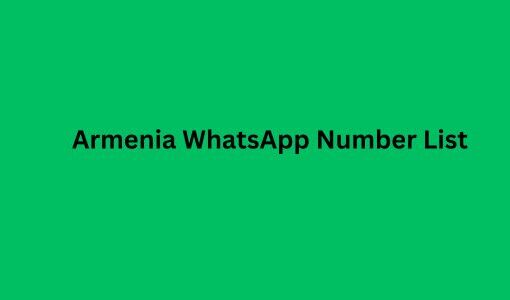 Armenia WhatsApp Number List